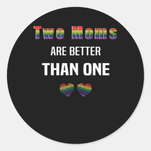 Sticker Rond Maman LGBT Maman LBGBTQ Lesbienne Gay Mariage Gay
