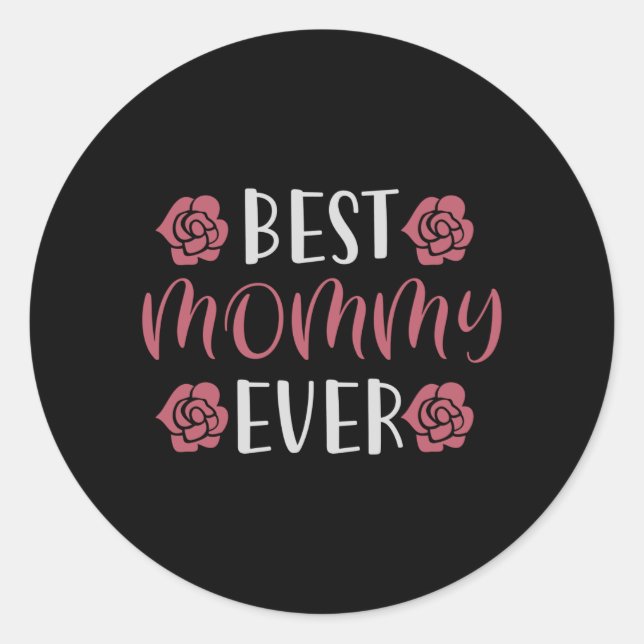 Sticker Rond Maman - Meilleure Maman Ever (Devant)