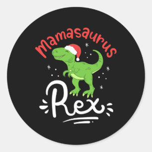 Sticker Rond Maman Noël Saurus Rex Dinosaure Mère Noël