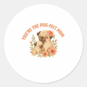 Sticker Rond Maman Pug Adorable Fête des Mères