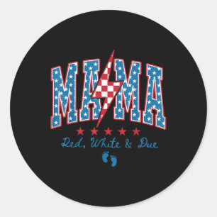 Sticker Rond Maman rouge blanc et attendue le 4 juillet Annonce