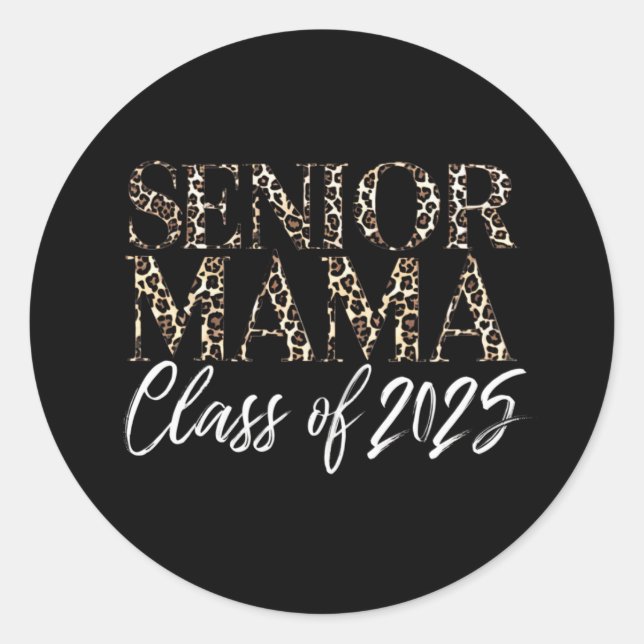 Sticker Rond Maman Senior 2025 Fier Maman D'Une Classe De 2025 (Devant)