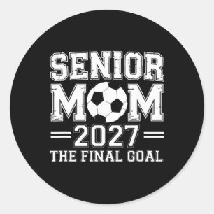 Sticker Rond Maman senior 2027 Le dernier but de football