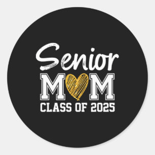 Sticker Rond Maman senior de la promotion 2025 Fière maman de d