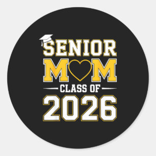 Sticker Rond Maman senior de la promotion 2026 fière maman d'un