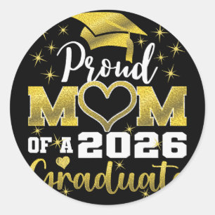 Sticker Rond Maman Super Fière de la Promotion 2026 Diplômée de