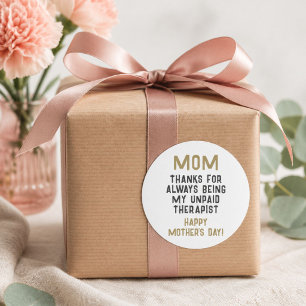 Sticker Rond Maman Thérapeute Non Payée Humour Drôle Fête des M