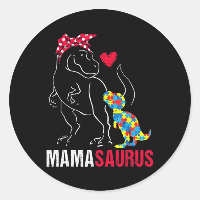 Sticker Rond Mamasaurus T Rex Dinosaur Mama Saurus Autisme Awar (Devant)