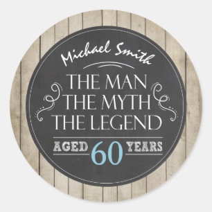 Sticker Rond Man Birthday faveur tag Man Myth Legend Rustic Men