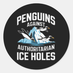 Sticker Rond Manchots Trump contre les trous de glace autoritai