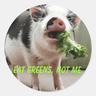 Sticker Rond Mange des légumes verts, pas moi.