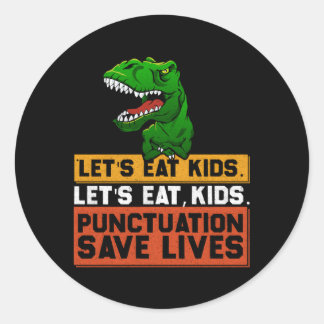 Sticker Rond Mangeons La Ponctuation Sauve La Vie Grammaire