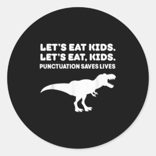 Sticker Rond Mangeons les enfants Dinosaur T-rex Dino Ponctuati