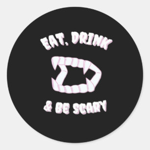 Sticker Rond Manger Boire Être Effrayant Style Vampire Minimali