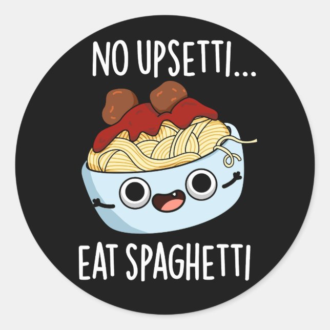 Sticker Rond Manger des spaghetti sans se tracasser Blague drôl (Devant)