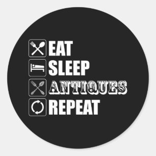 Sticker Rond Manger. Dormir. Antiquités. Recommencer