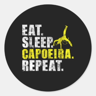 Sticker Rond Manger Dormir Capoeira Répéter - Amateur d'arts ma