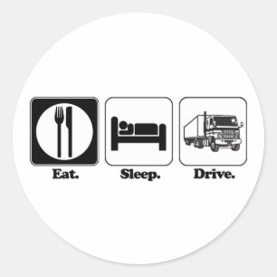 Sticker Rond manger dormir conduire un camion