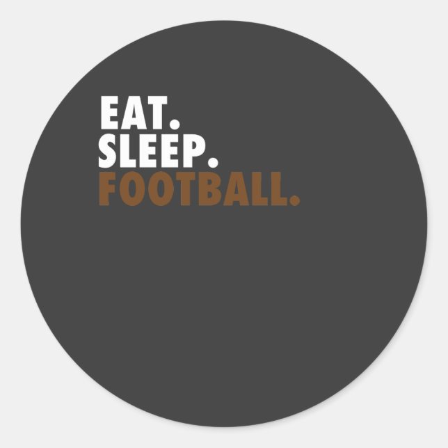 Sticker Rond Manger. Dormir. Football américain. (Devant)