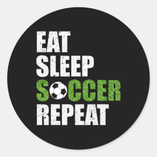 Sticker Rond Manger Dormir Football Répéter Cadeau pour Joueur 
