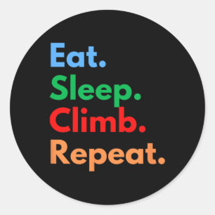 Sticker Rond Manger Dormir Grimper Répéter Pour Les Grimpeurs D