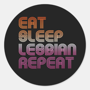 Sticker Rond MANGER DORMIR LESBIENNE RÉPÉTER T-Shirt DESIGN RÉT