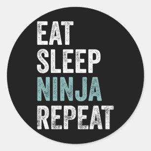 Sticker Rond Manger Dormir Ninja Répéter Drôle Déguisement Kara