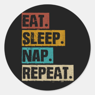 Sticker Rond Manger Dormir Sieste Répéter - Nappage Rétro Vinta