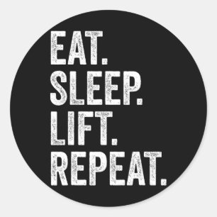 Sticker Rond Manger Dormir Soulever Répéter Fitness Bodybuildin
