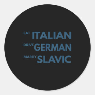 Sticker Rond Manger italien conduire allemand épouser slave