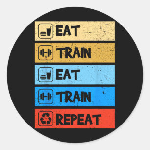 Sticker Rond Manger S'entraîner Répéter Force Sports Gym Drôle