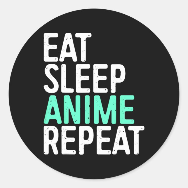 Sticker Rond Manger Sleep Anime Répéter Japonais Animation Love (Devant)