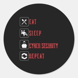 Sticker Rond Manger Sommeil Cyber Sécurité Répéter Éthique Hack