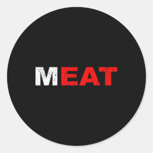 Sticker Rond Manger Viande Carnivore Viande Sed Diet Barbecue G
