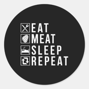 Sticker Rond Manger Viande Dormir Répéter Bbq Grill Beef Premiu