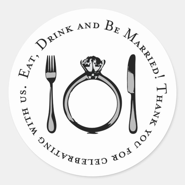 Sticker Rond Mangez boire et être marié Mariage noir et blanc (Devant)