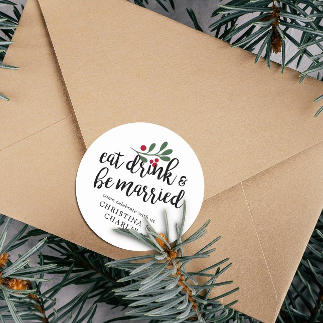 Sticker Rond Mangez Boire & Soyez Marié Personnalisé (Eat Drink & Be Married Personalized Classic Round Sticker)