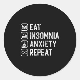 Sticker Rond Mangez Insomnie Anxiété Répéter Drôle Cant Sleep A
