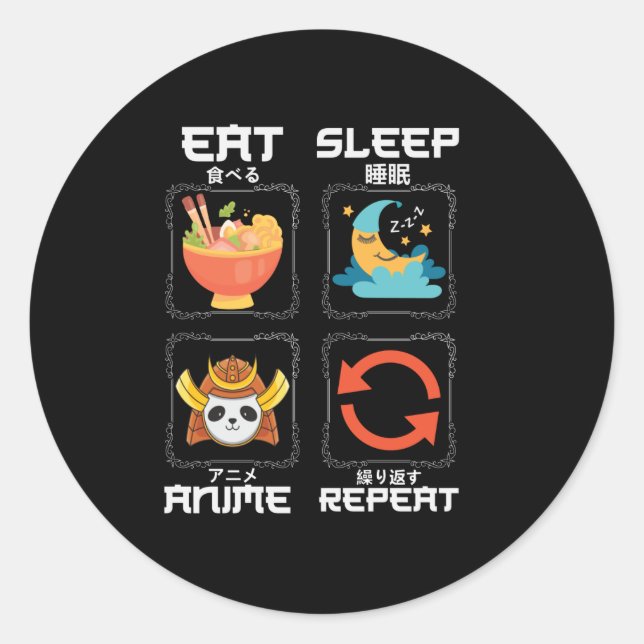 Sticker Rond Mangez l'Anime de sommeil Répéter mignon | pour An (Devant)