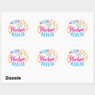 Sticker Rond Mangez les Plushies du sommeil Répéter Drôle Colo