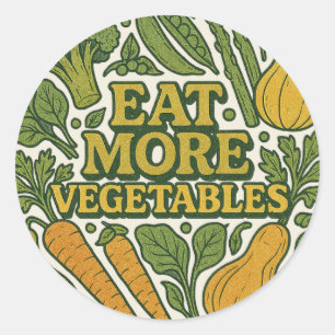 Sticker Rond Mangez plus de légumes jardiniers Art