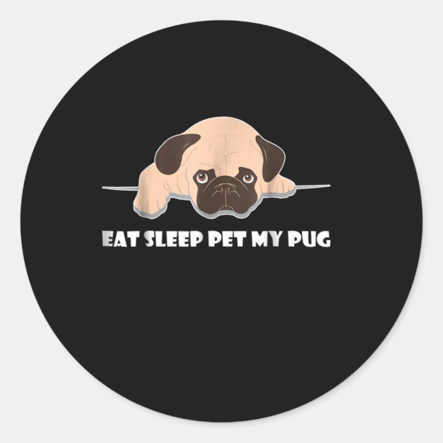 Sticker Rond Mangez Sleep Pet Mon Carlin (Devant)