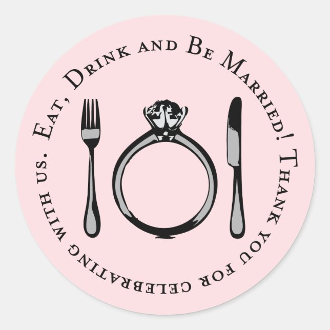 Sticker Rond Mangez un verre et soyez marié Mariage rose (Devant)