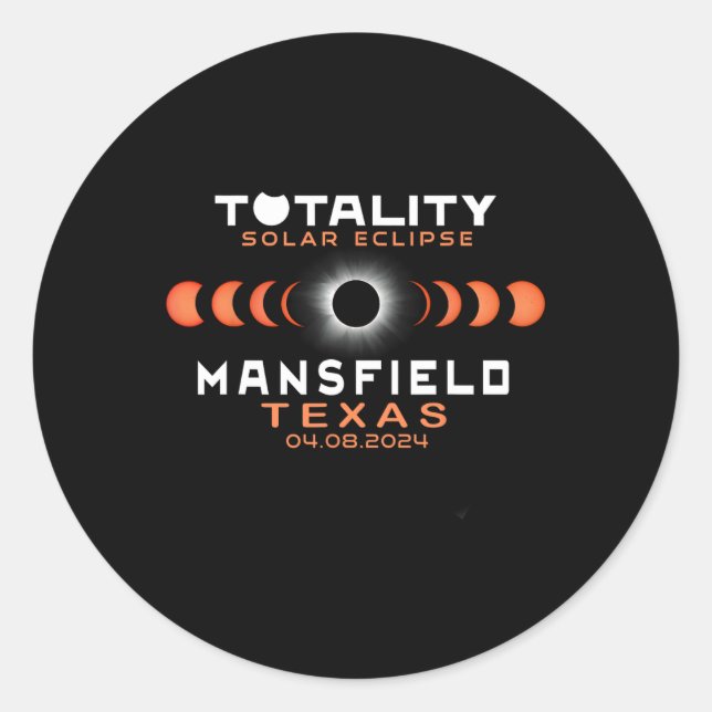 Sticker Rond Mansfield Texas Eclipse 2024 Total Solar Eclipse (Devant)