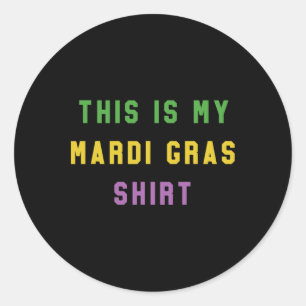 Sticker Rond Mardi Gras Funny Party Cadeau unique de la Nouvell