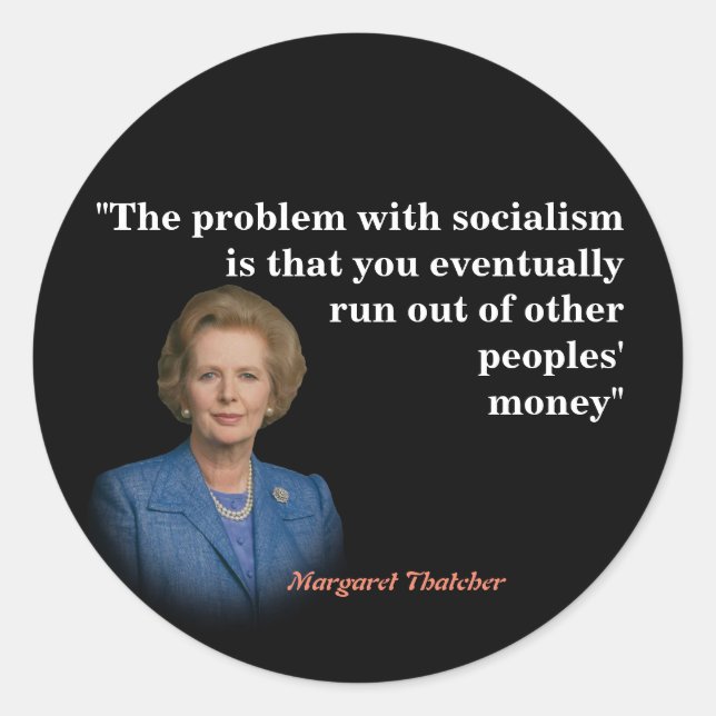 Sticker Rond Margaret Thatcher Cite Sur Le Socialisme (Devant)