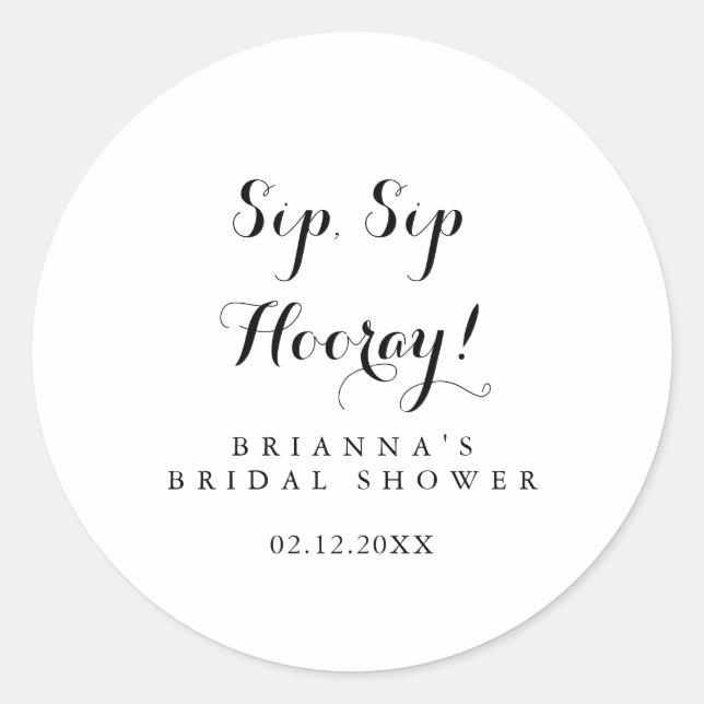 Sticker Rond Mariage moderne Calligraphy Sip Sip Hooray Shower (Devant)