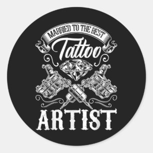 Sticker Rond Marié À La Meilleure Épouse Artiste De Tatouage Ou