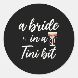 Sticker Rond Mariée 2025 Mariage mariée dans un minuscule Bi