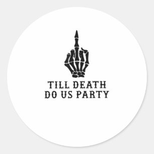 Sticker Rond Mariée ou mourir, jusqu'à ce que la mort nous sépa